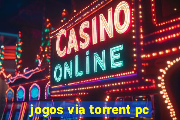 jogos via torrent pc